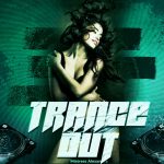 Trance Out original cover